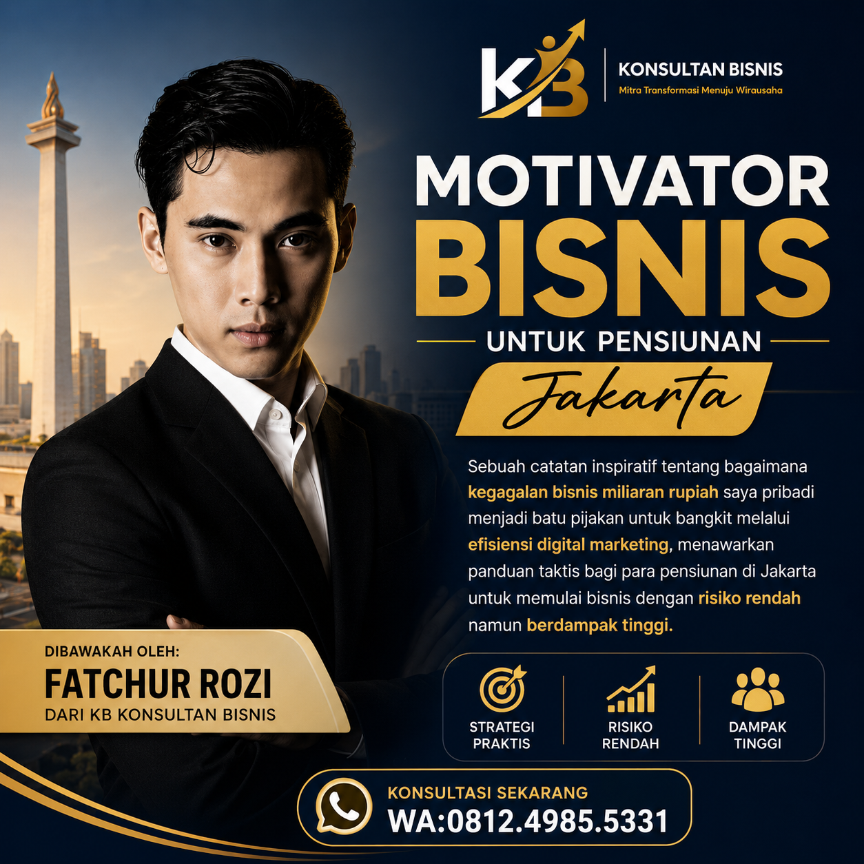 Motivator Bisnis Untuk Pensiunan Jakarta